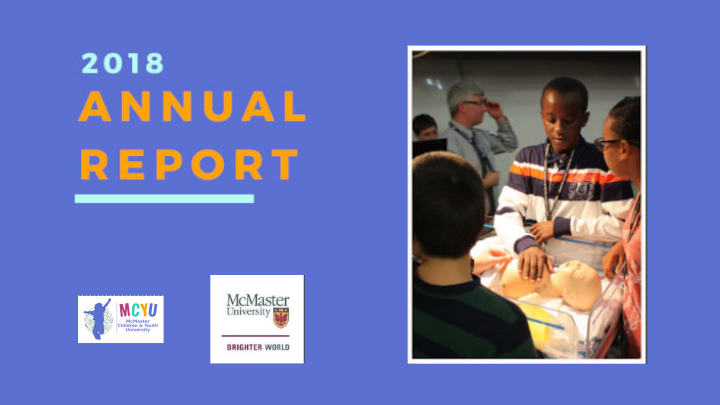 2018 Annual Report. Kids collaborating while doing a workshop activity.